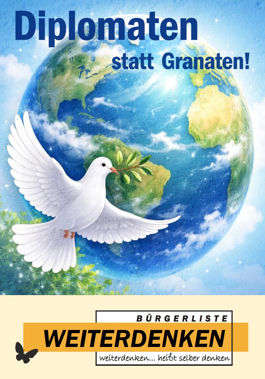 Diplomaten statt Granaten!