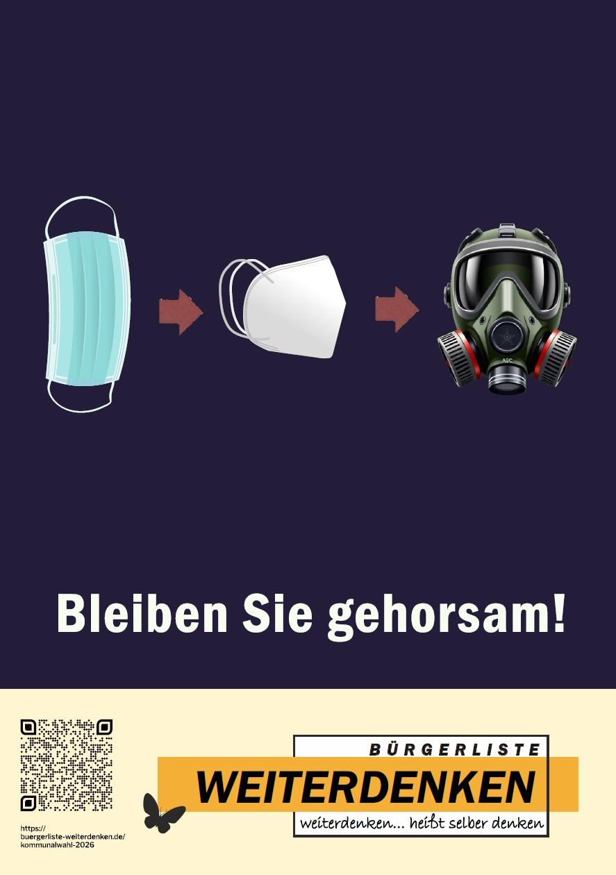 Entwicklung der Maskenpflicht - Bleiben Sie gehorsam!